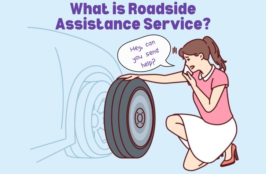 What is Roadside Assistance Service in Car Insurance?